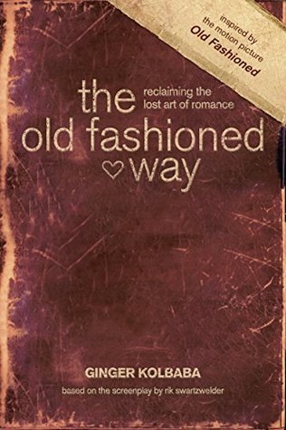 The Old Fashioned Way book cover