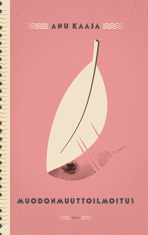 Muodonmuuttoilmoitus book cover