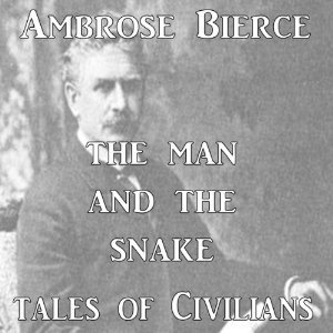 The Man and the Snake book cover