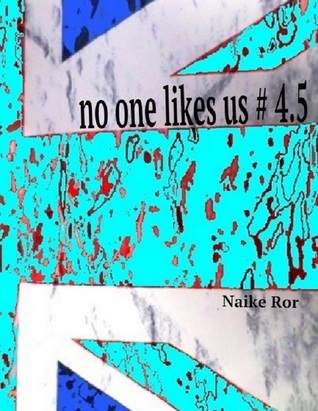 No one likes us #4.5 book cover