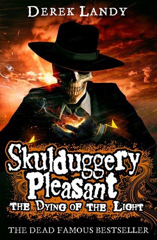 The Dying of the Light (Skulduggery Pleasant, #9)