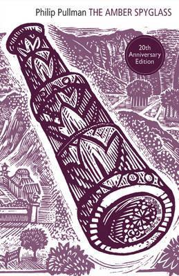 The Amber Spyglass (His Dark Materials, #3)