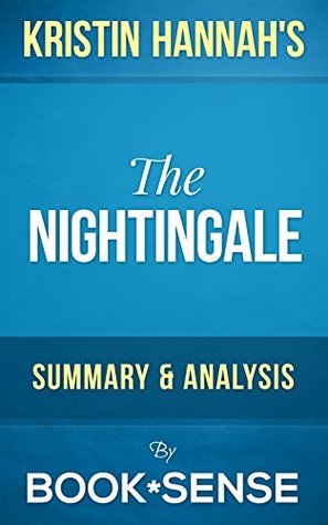 [Summary] The Nightingale: by Kristin Hannah
