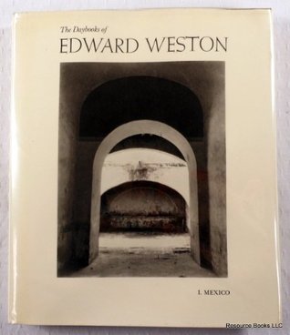 The Daybooks of Edward Weston book cover