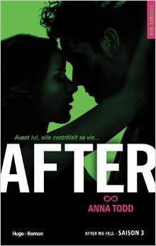 After Saison 3 (After, #3A) by Anna Todd | Goodreads