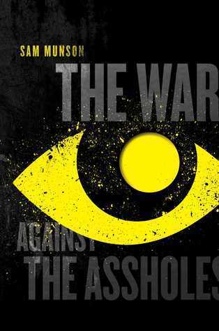 The War Against the Assholes book cover
