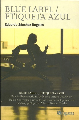 Blue Label / Etiqueta Azul