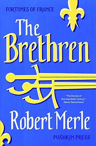 The Brethren (Fortune de France, #1)