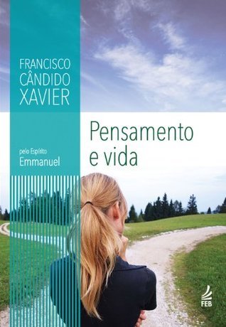 Pensamento e vida (Coleção Emmanuel)
