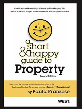Franzese's A Short and Happy Guide to Property, 2d