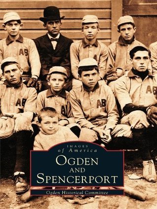 Ogden and Spencerport book cover