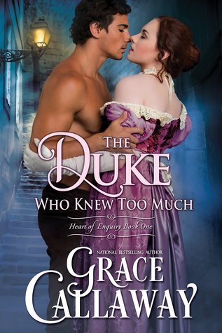 The Duke Who Knew Too Much (Heart of Enquiry #1)