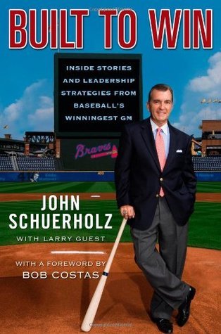 Built to Win: Inside Stories and Leadership Strategies from Baseball's Winningest GM