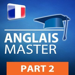 ANGLAIS MASTER, 2ème partie (33002) (Série Lire et Écouter - ANGLAIS