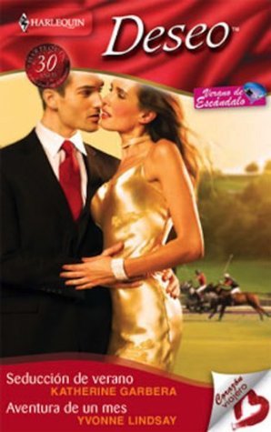 Seduccion de verano / Aventura de un mes