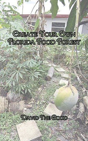 Create Your Own Florida Food Forest