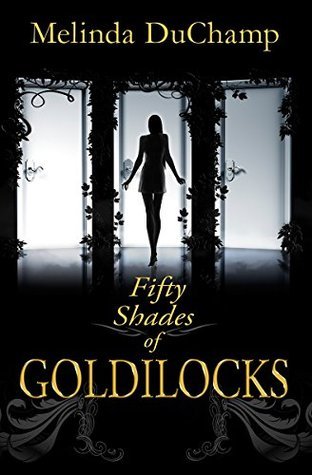 Fifty Shades of Goldilocks book cover