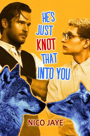 He's Just Knot That Into You