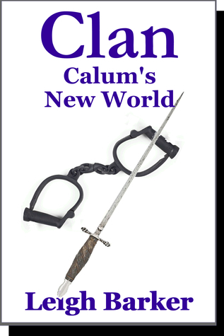 Calum's New World by Leigh Barker | Goodreads
