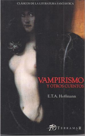 Vampirismo y otros cuentos book cover