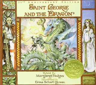 Saint George and the Dragon (Caldecott Medal Winner)