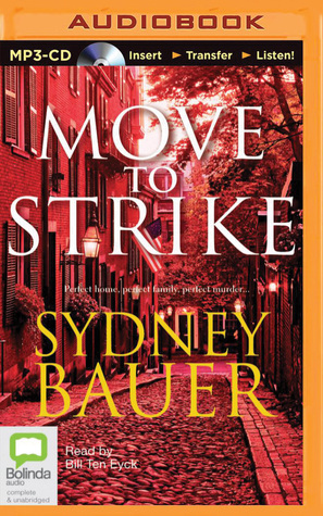 Move to Strike (David Cavanaugh Series, 4) by Sydney Bauer | Goodreads