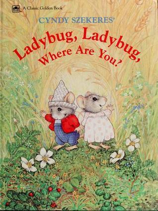 Ladybug, Ladybug, Where Are You? book cover