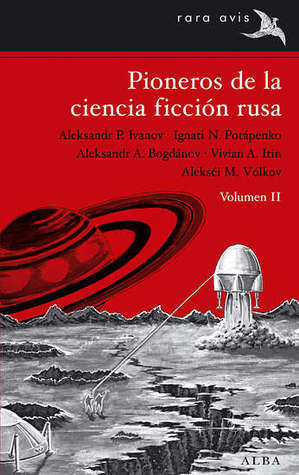 Pioneros de la ciencia ficción rusa. Volumen II book cover
