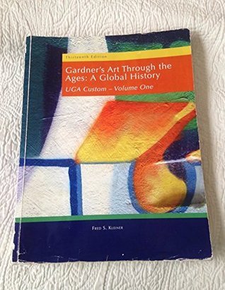 Gardner's Art Through the Ages: A Global History by Fred S. Kleiner ...