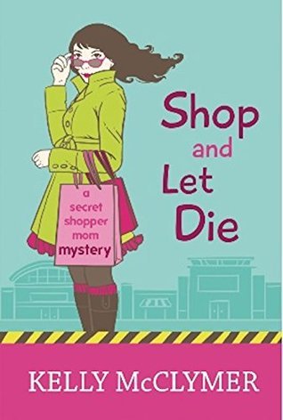 Shop and Let Die book cover