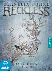 Das goldene Garn (Reckless, #3)