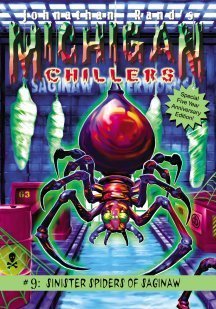 Sinister Spiders of Saginaw book cover