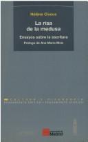 La risa de la medusa: Ensayos sobre la escritura