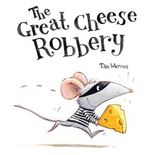 The Great Cheese Robbery book cover
