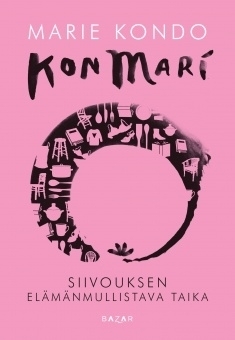 KonMari: siivouksen elämänmullistava taika