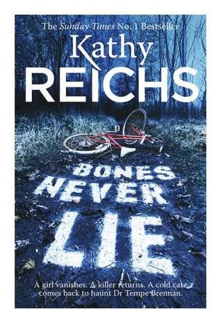Bones Never Lie (Temperance Brennan, #17)