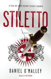 Stiletto (The Checquy Files, #2)