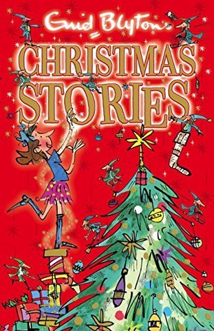 Enid Blyton's Christmas Stories: Contains 25 classic tales