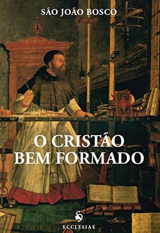 O Cristão Bem Formado