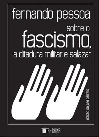 Sobre o Fascismo a Ditadura Militar e Salazar book cover