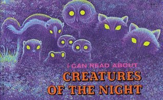 I Can Read About Creatures of the Night book cover