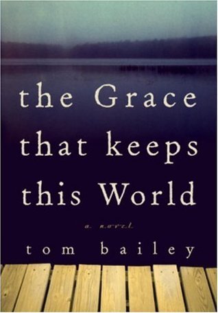 Cover of The Grace That Keeps This World