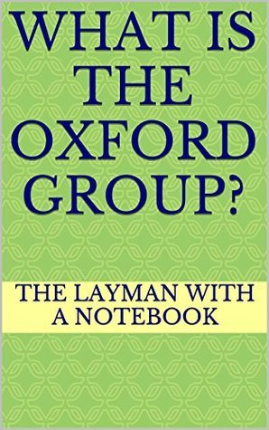 What Is the Oxford Group?