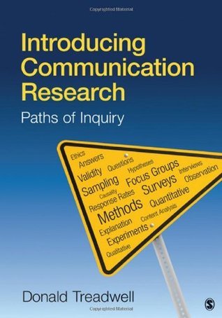 Introducing Communication Research: Paths of Inquiry by Donald ...