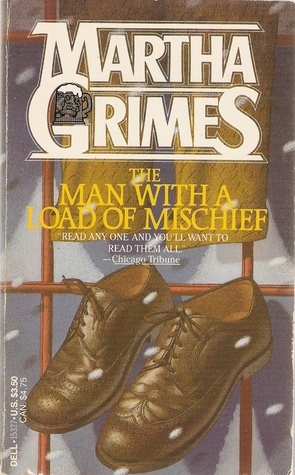 The Man With a Load of Mischief (Richard Jury #1)