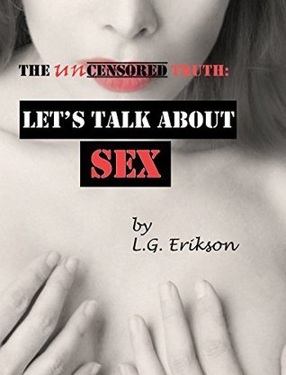 The Uncensored Truth: Let's Talk About Sex: Misconception about Gender