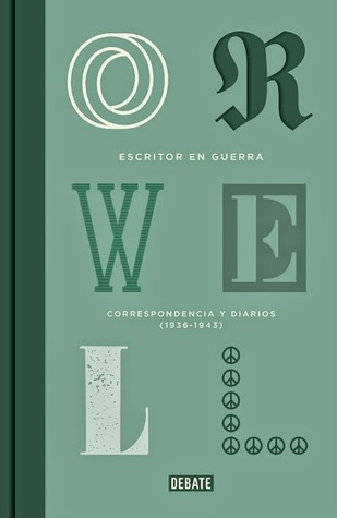 Escritor en guerra (edición definitiva avalada por The Orwell Estate) book cover