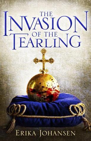 The Invasion of the Tearling (The Queen of the Tearling, #2)