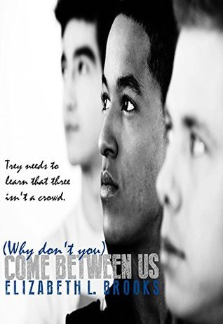 (Why Don't You) Come Between Us book cover