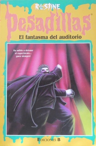 El fantasma del auditorio (Goosebumps, #24)